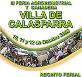 Calasparra celebra la 3ª EDICION DE LA FERIA AGROINDUSTRIAL, GANADERA Y DE ARTESANIA