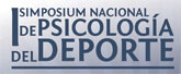 I Simposio Nacional de Psicología Del Deporte 3 y 4 de diciembre de 2008