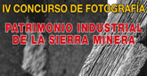 IV Concurso de fotografía del Centro de Interpretación Mina Las Matildes y Fundación Sierra Minera