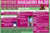 Las fiestas de El Raiguero Bajo, en honor a Santiago Apóstol y Santa Ana, se celebran este próximo fin de semana