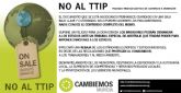 Cambiemos pide que el municipio de Murcia sea declarado contrario al TTIP