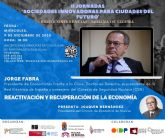 Jorge Fabra participa en las II Jornadas online Sociedades innovadoras para ciudades del futuro en Molina de Segura el miércoles 9 de diciembre