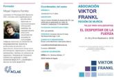 La Concejalía de Juventud de Molina de Segura colabora con la Asociación Viktor Frankl Región de Murcia en la organización del taller para adolescentes El despertar de la fuerza