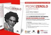 Jordi Ortiz Gisbert presenta el libro Pedro Zerolo. Una lucha por la igualdad el jueves 12 de marzo en Molina de Segura