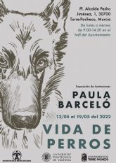 VIDA DE Perros, exposición de la artista local Paula Barceló