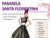 El centro de Cartagena se vestira de moda para acoger el evento Pasarela Santa Florentina