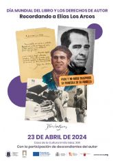 El Ayuntamiento de Caravaca homenajeará en el 'Día del Libro' al poeta caravaqueño Elías los Arcos