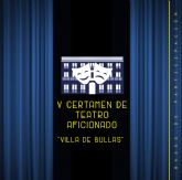 Publicadas las bases del V Certamen de Teatro Aficionado 'Villa de Bullas'