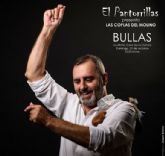 La música folclórica de ´El Pantorrillas´ llega a Bullas el domingo 31 de octubre