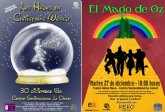 Se amplía la venta de entradas para asistir a las obras de teatro infantiles “Mago de Oz” y “Las Hadas en Christmas World” debido a la alta demanda