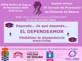 La Concejalía de Igualdad y Violencia de Género de Molina de Segura organiza el miércoles 25 de noviembre el evento virtual EL DEPENDEAMOR, IV Jornada de Prevención de Violencia de Género 2020