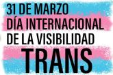 El 31 de Marzo se conmemora el Día Internacional de la Visibilidad Transgénero, este año desde casa
