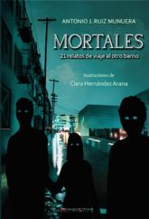 Antonio Ruiz Munuera presenta su nuevo libro, Mortales, el miércoles 1 de julio en Molina de Segura