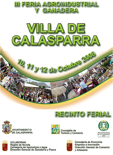 Calasparra celebra la 3ª EDICION DE LA FERIA AGROINDUSTRIAL, GANADERA Y DE ARTESANIA - 1, Foto 1
