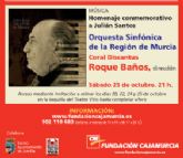 El próximo 25 de octubre va a tener lugar el concierto homenaje a Julián Santos, dirigido por Roque Baños