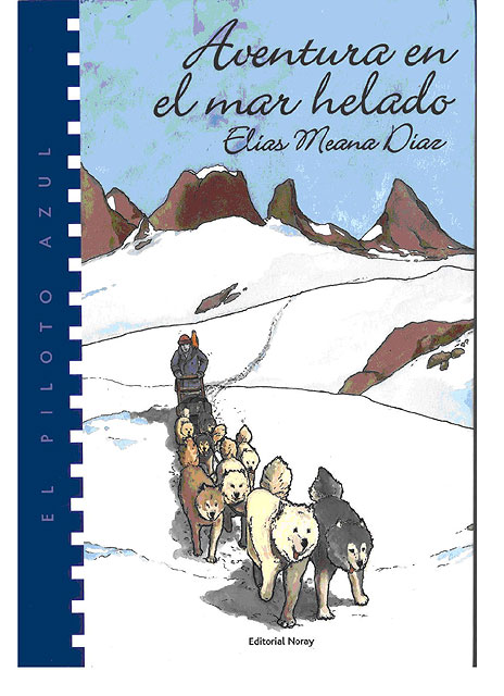 El escritor Elías Meana presenta su libro Aventura en el mar helado el jueves 30 de octubre en Molina de Segura - 1, Foto 1