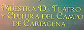 XIII Muestra de Teatro y Cultura del Campo de Cartagena