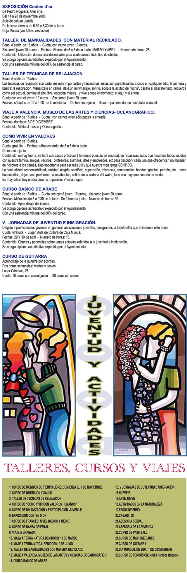 Un total de 27 actividades forman el programa de talleres, cursos  y viajes de la Concejalía de Juventud - 3, Foto 3