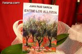 El escritor totanero Juan Ruiz Garca presenta el libro 'Entre los Allozos”