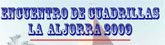Encuentro de cuadrillas en La Aljorra el 17 de enero