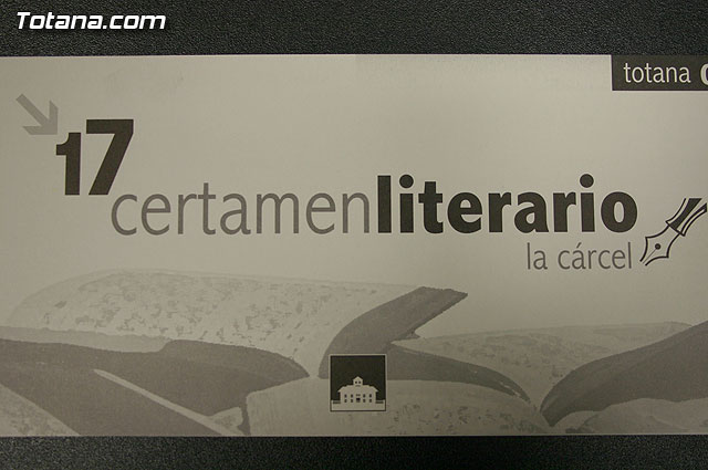 Se convoca el “XVII Certamen Literario La Cárcel Totana 2009” en la modalidad de poesía y narrativa, Foto 2