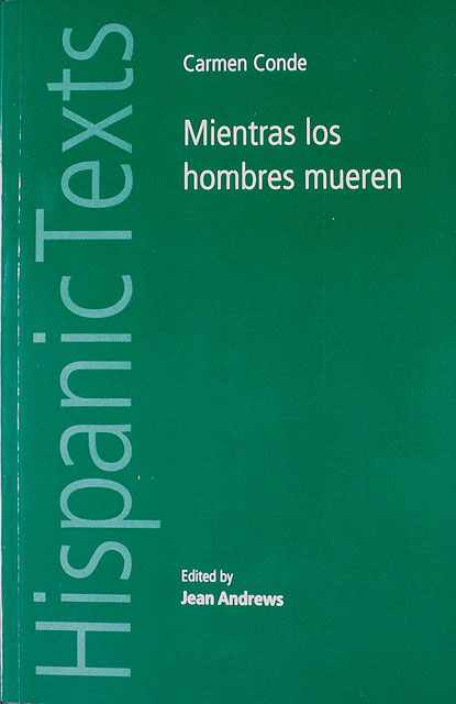 Manchester University Press publica Mientras los Hombres Mueren, de Carmen Conde - 1, Foto 1