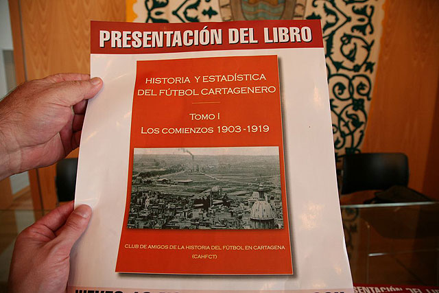 Los inicios del fútbol en Cartagena, recogidos en un libro - 4, Foto 4