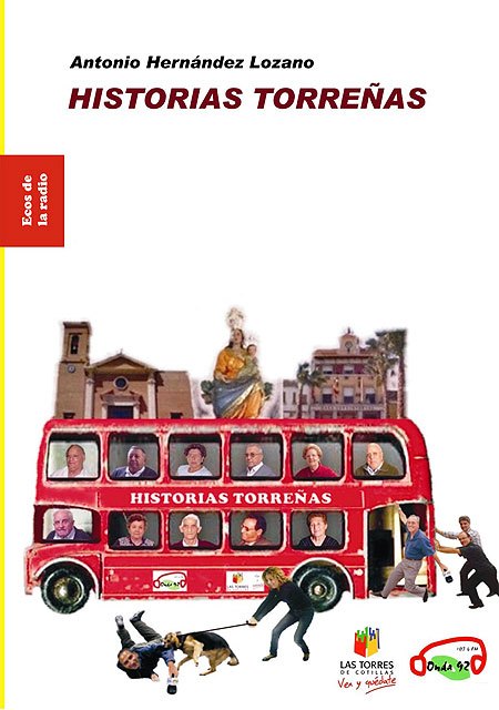 La radio de Las Torres de Cotillas “Onda 92” presenta el libro “Historias torreñas” - 1, Foto 1