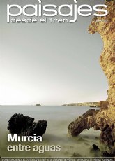 La Regin de Murcia portada y reportaje central de la revista “Paisajes desde el tren” de Renfe del mes de diciembre