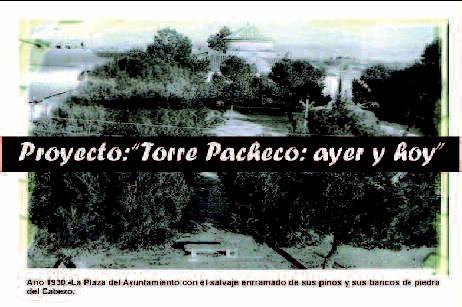 Inauguración Exposición Proyecto: “Torre Pacheco: Ayer y Hoy” - 1, Foto 1