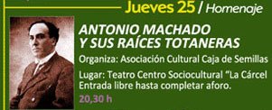 Totana realizará un homenaje a “Antonio Machado y sus raíces totaneras”, Foto 1