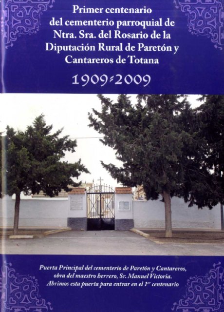 The Cemetery Vestry The Paretn-Cantareros in collaboration with the council published a book to mark the first anniversary of the cemetery, Foto 1