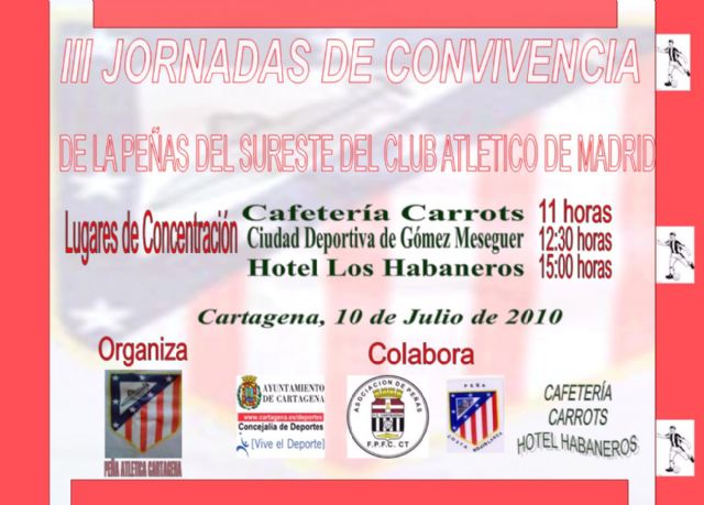 III Jornadas de convivencia de peñas del Atlético de Madrid en Cartagena - 1, Foto 1