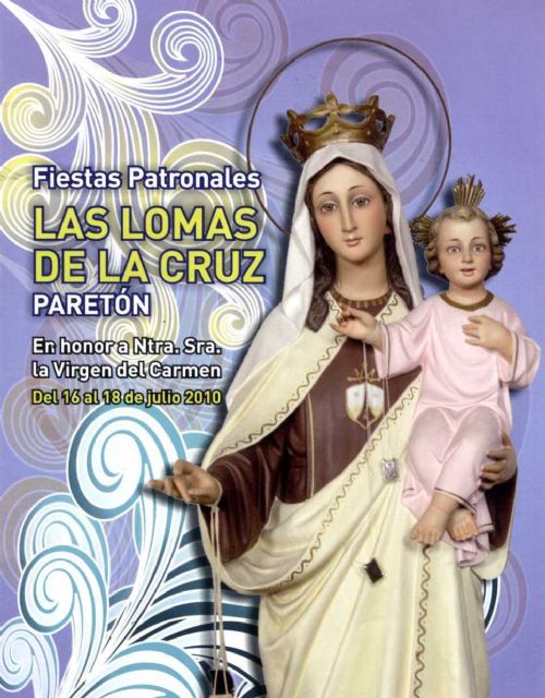 Las fiestas de Las Lomas de La Cruz de El Paretón, en honor a la Virgen del Carmen, arrancan el viernes - 1, Foto 1