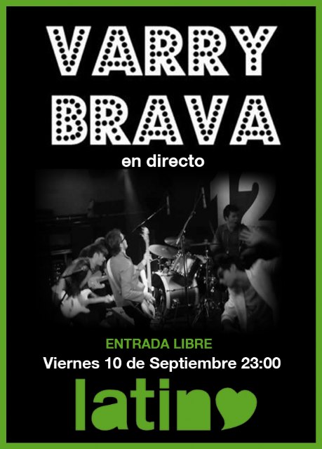 Varry Brava en directo. Este viernes en Latino, Foto 1