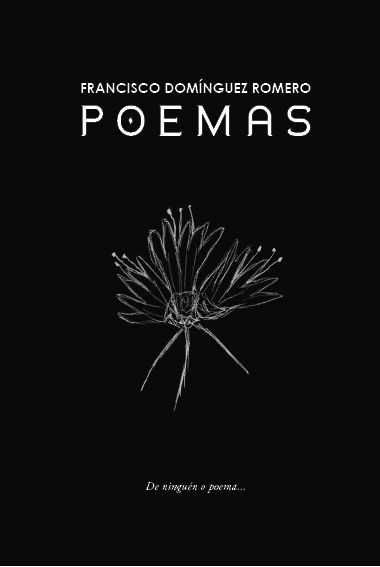 La familia del recordado Francisco Domínguez publica una antología de su obra poética - 3, Foto 3