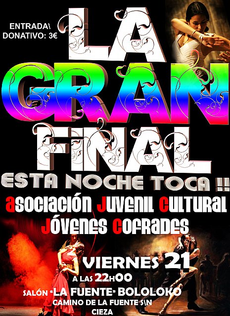 Gran Gala Final “¡¡Esta noche toca!!” en Cieza - 1, Foto 1