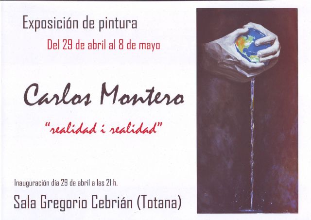 Next Friday April 29 inaugurated the exhibition of paintings by Carlos Montero "i Reality Reality", Foto 1