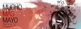 Mucho Ms Mayo abre sus puertas con el Maratn Sonoro