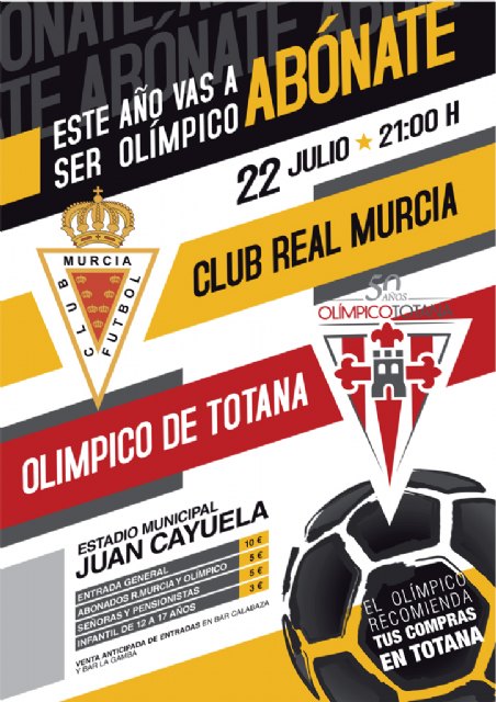 Mañana viernes 22 de julio el Estadio Municipal Juan Cayuela acoge el partido de fútbol del Real Murcia CF y el Olímpico de Totana - 1, Foto 1