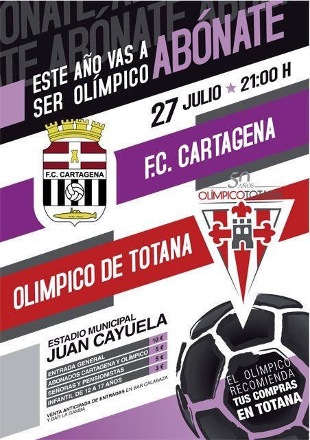 El Olímpico de Totana y FC Cartagena disputan mañana el segundo partido conmemorativo del 50 aniversario del club totanero - 1, Foto 1