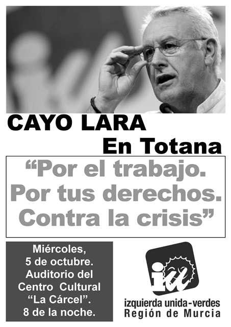 Cayo Lara, coordinador general de Izquierda Unida, estará en Totana - 2, Foto 2