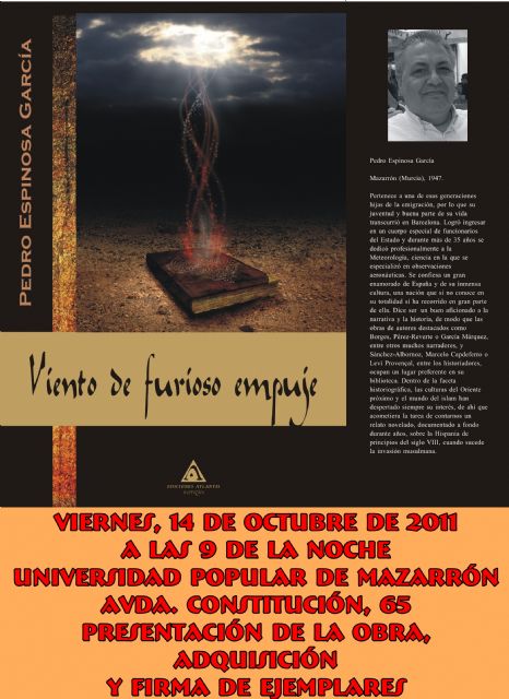 Llega a Mazarrn “Viento de Furioso Empuje”, una novela del escritor mazarronero Pedro Espinosa Garca, Foto 1