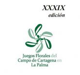 Convocada la XXXIX edición de los Juegos Florales Campo de Cartagena en La Palma