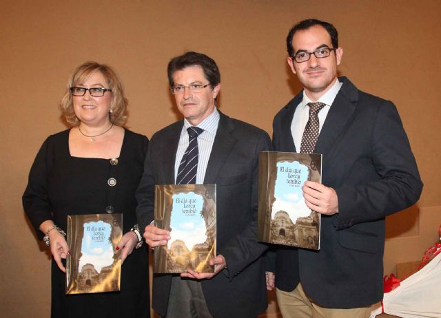 Nace la publicación El día que Lorca tembló con el objetivo de transmitir todo lo vivido por la ciudad de Lorca desde el 11 de mayo - 1, Foto 1