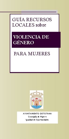 The Totana ayuntamento edits a local resource guide on gender violence on the occasion of the commemoration of the November 25, Foto 1