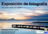 La exposicin 'San Javier desde otro ngulo' se traslada a la Biblioteca