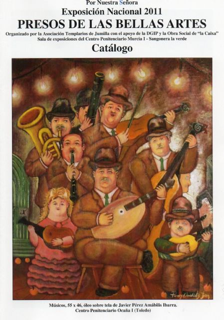 La Asociación Templarios de Jumilla ha editado el Catálogo 2011 de la Exposición Nacional Presos de las Bellas Artes - 1, Foto 1