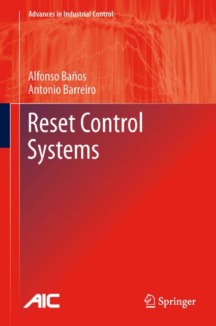 El profesor de la Universidad de Murcia Alfonso Baños publica el libro “Reset Control Systems” - 1, Foto 1