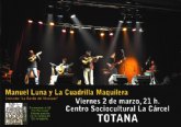 Manuel Luna y la Cuadrilla Maquilera presentarán su nuevo CD “Por parrandas” el próximo viernes en 'La Cárcel'
